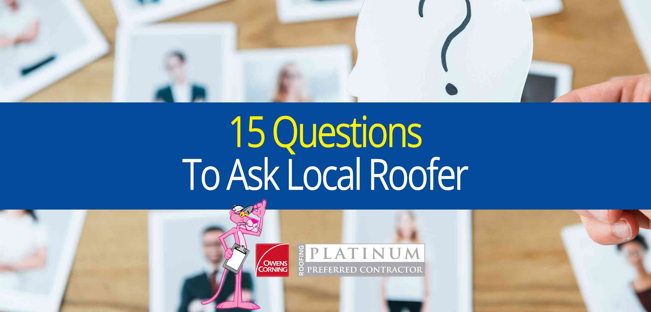 15 Questions to Ask Local Roofer